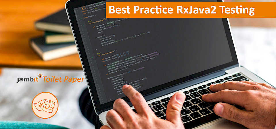 Best Practice RxJava2 Testing