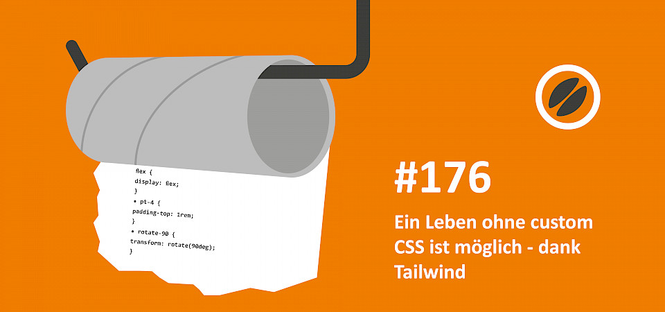 jambit ToiletPaper#176: Ein Leben ohne custom CS dank Tailwind