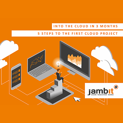 In 3 months into the cloud