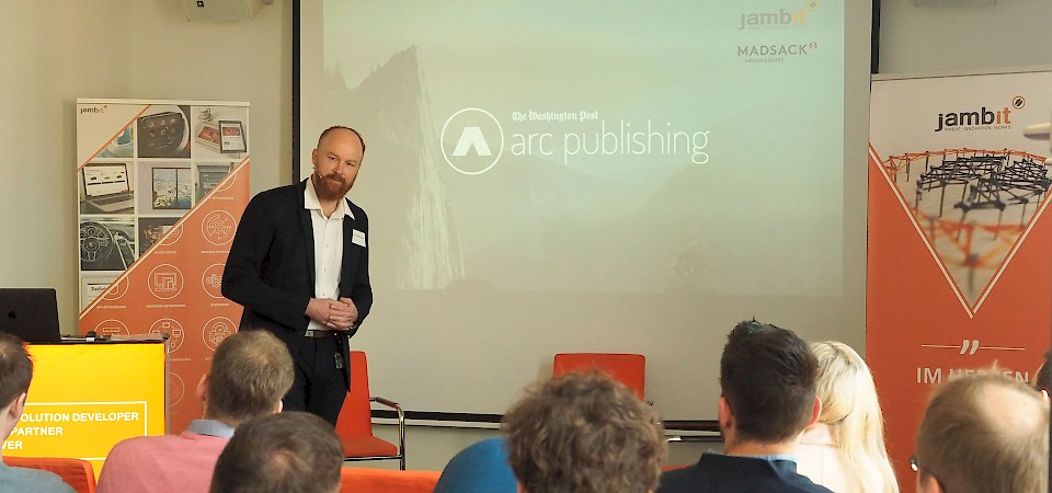 Franz Hasslberger von jambit stellte das Arc Publishing CMS vor